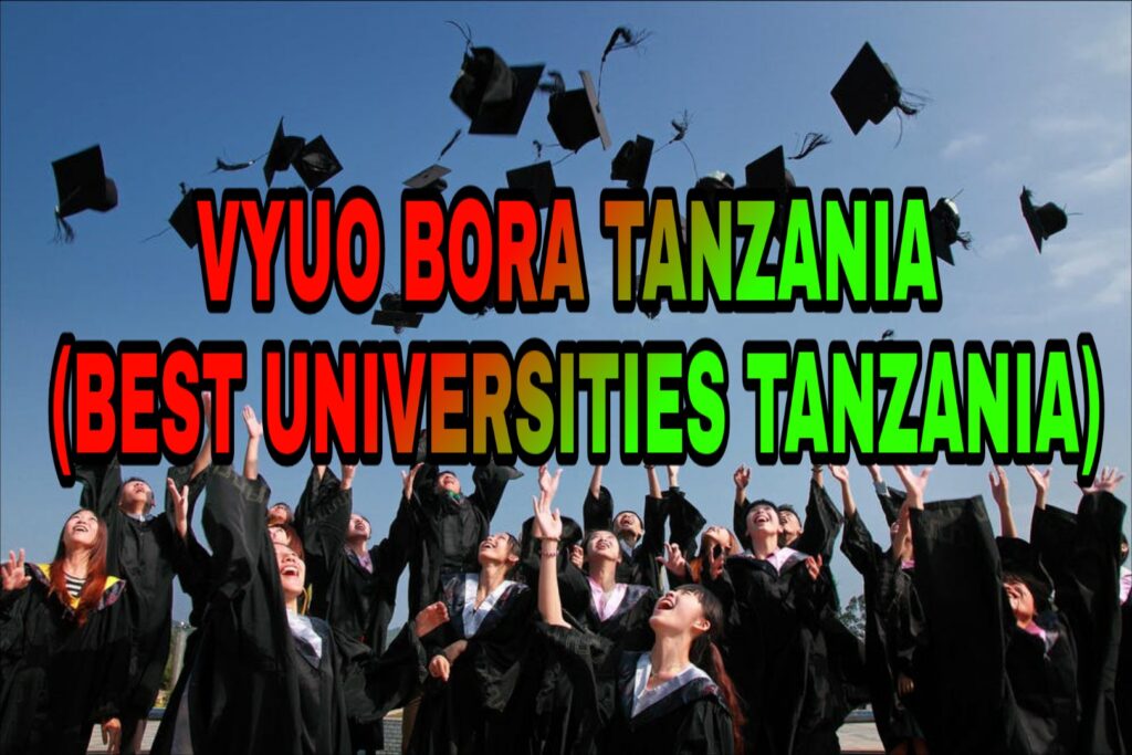Vyuo Bora Tanzania 2020 | Best Universities Tanzania 2020