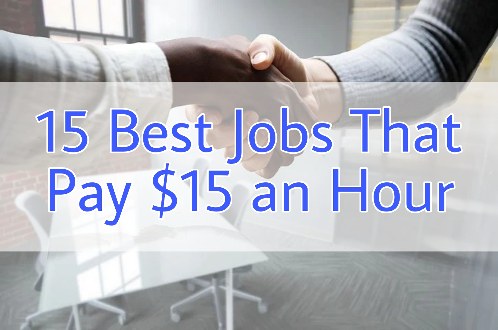 Top 15 Best Jobs that pay $15 an hour